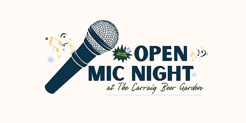 Open Mic at The Carraig Beer Garden