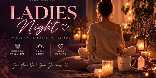 Soul Awakening (Ladies Night)