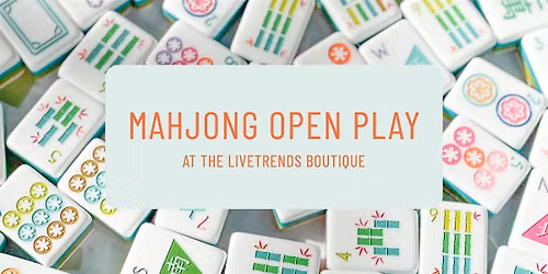 September Mahjong Open Play at LiveTrends Boutique