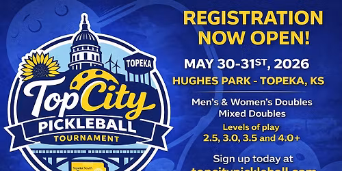 2026 TopCity Pickleball Tournament host by Topeka South Rotary