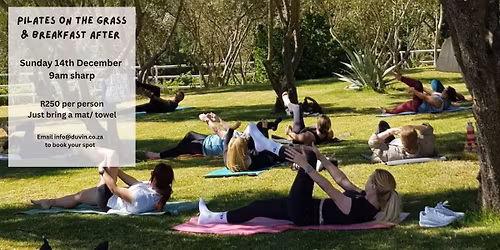 Pilates on the grass and breakfast after at Du Vin