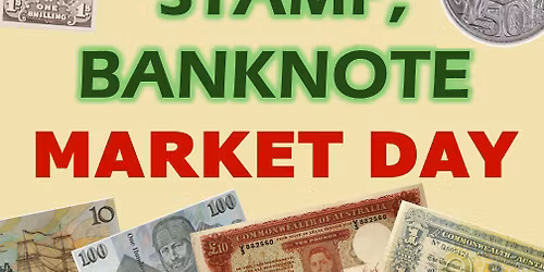 Laverton Market Coin, Stamp, Banknote MARKET DAY