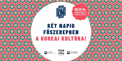 Korea Days | 7. KoreaON | Koreai kultur\u00e1lis fesztiv\u00e1l