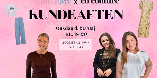 \ud83e\ude77 Molly&My x Co\u00b4Couture - Kundeaften d. 20 maj 2026 \ud83e\ude77
