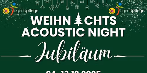 Weihnachts Acoustic Night 2025 - Jubil\u00e4um