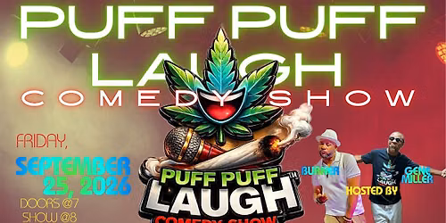 PUFF PUFF LAUGH COMEDY SHOW