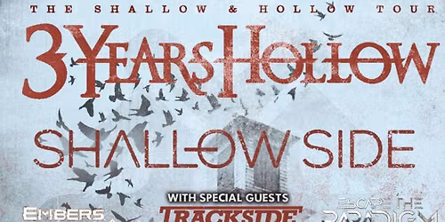 3 Years Hollow