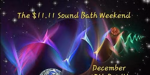 The $11.11 Sound Bath Weekend at Dancing Cranes