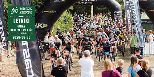 Maratony Kresowe - LETNIKI Gmina Dobrzyniewo Du\u017ce