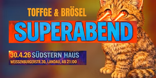 SUPERABEND vs Live Acts ACHTUNG SPRITFIRE &TRAINER