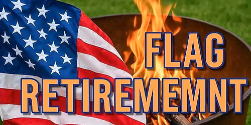 Flag Retirement Ceremony