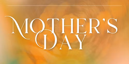 Mother's Day at Horizons Church