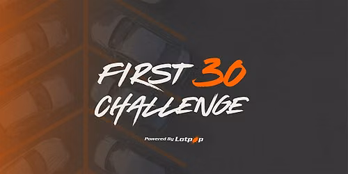 First 30 Challenge powered by Lotpop - September