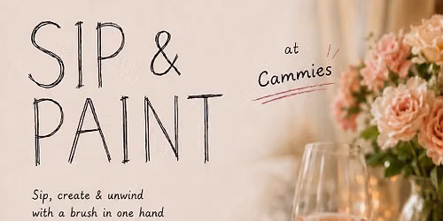 Sip and Paint at Cammies \ud83c\udfa8\u2615