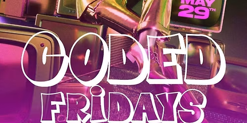 A CODED FRIDAY