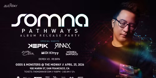 Somna [Album Release Party] @ The Midway SF