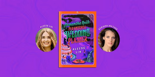 Samantha Sp\u00fck: Paranormal Wedding Planner Release Day Bash with Aleese Lin