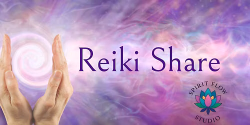 \u2728 Reiki Share at Spirit Flow Studio \u2728