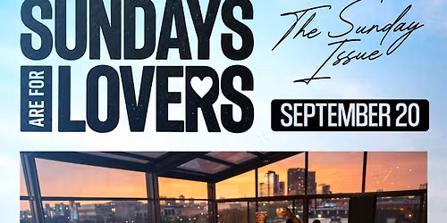 Sundays Are For Lovers: The Sunday Issue