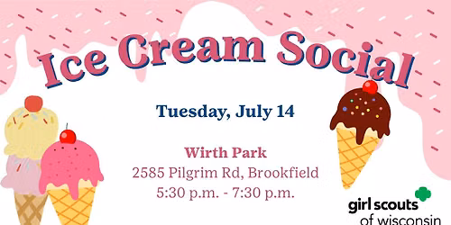 Girl Scouts of Wisconsin Southeast Ice Cream Social (Brookfield)