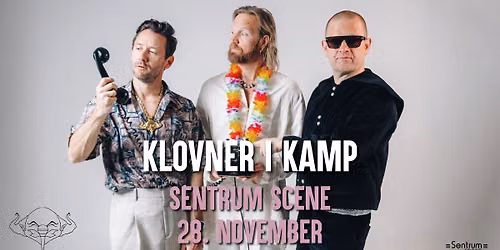 Klovner i Kamp \/\/ Sentrum Scene \/\/ 28.11.26