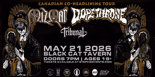 Dopethrone w\/ Mizmor & Tribunal - Saskatoon, SK