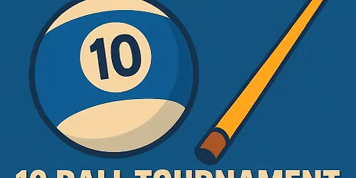 Double dip 10 ball weekly tournament 