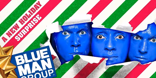 Blue Man Group - A New Holiday Surprise