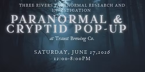 Paranormal and Cryptid Pop-Up Event\n\n