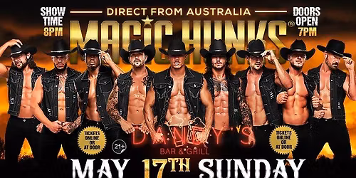 May 17th: Williamson, WV - MAGIC HUNKS\u00ae AUSTRALIA TAKEOVER at Dandy's