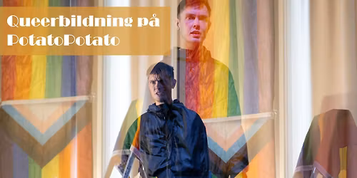 Queerbildning p\u00e5 PotatoPotato!