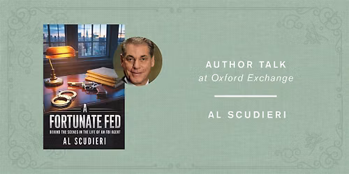 Sunday Afternoon Talk with Al Scudieri | A Fortunate Fed