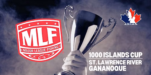 MLF CANADA: 1000 Islands Cup