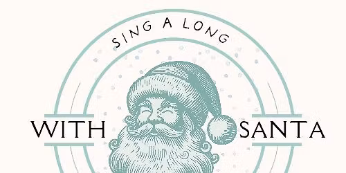 Sing-A-Long with Santa