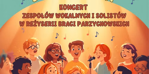 Koncert "D\u017awi\u0119ki lata"