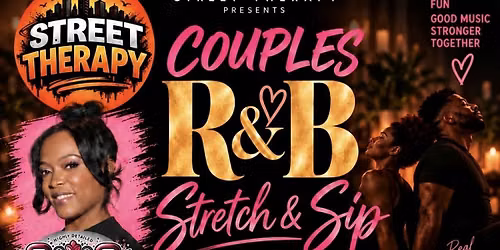 R &B  Stretch & Sip