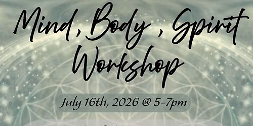 Health Intuitive: Mind, Body, Spirit Workshop