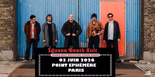 IGUANA DEATH CULT +Guest: concert 03.06.26-Point Ephe\u0301me\u0300re