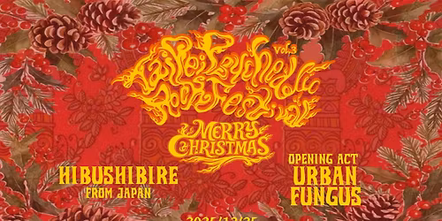 \u53f0\u5317\u8ff7\u5e7b\u6416\u6efe\u97f3\u6a02\u8056\u8a95\u7bc0 \u79d8\u90e8\u9ebb\u75fa Hibushibire (JP)+Urban Fungus