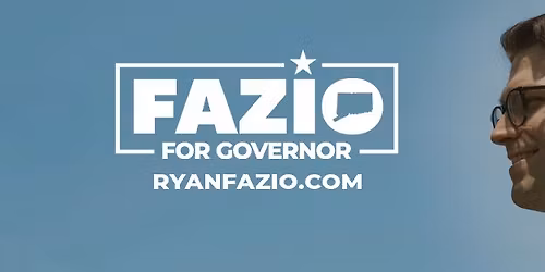 Fazio for Connecticut Meet & Greet - Manchester