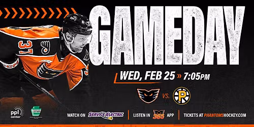 Lehigh Valley Phantoms vs. Providence Bruins