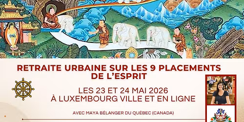 Retraite urbaine sur les 9 placements de l'esprit - LUXEMBOURG et EN LIGNE