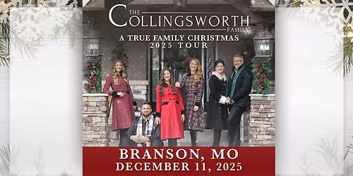 A True Family Christmas with The Collingsworth Family \u2014 Branson, MO