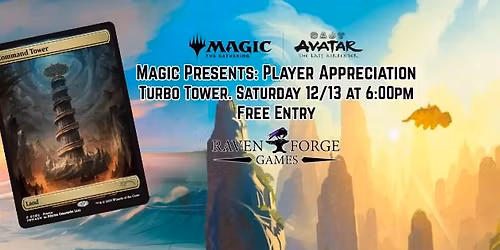 Magic Presents: Player Appreciation - Turbo Tower Event