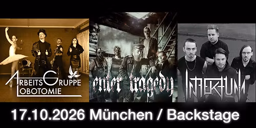 Arbeitsgruppe Lobotomie, Enter Tragedy & Infektum im Backstage \/ M\u00fcnchen