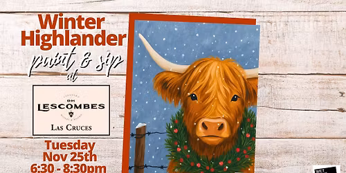 Winter Highlander Paint & Sip w\/ Wet Paint Art Studio