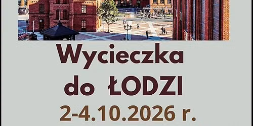 Wycieczka parafialna do \u0141ODZI