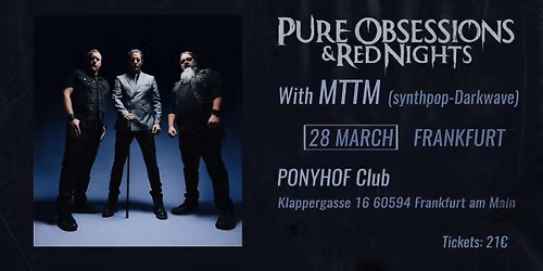 Pure Obessions & Red Nights + MTTM @Ponyhof Frankfurt