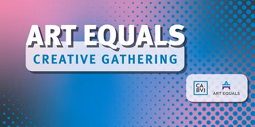 Art Equals Creative Gathering