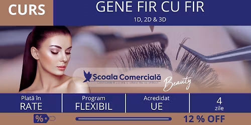 Curs Stilist Gene Fir cu Fir 1, 2, 3D\u2503BAC\u0102U